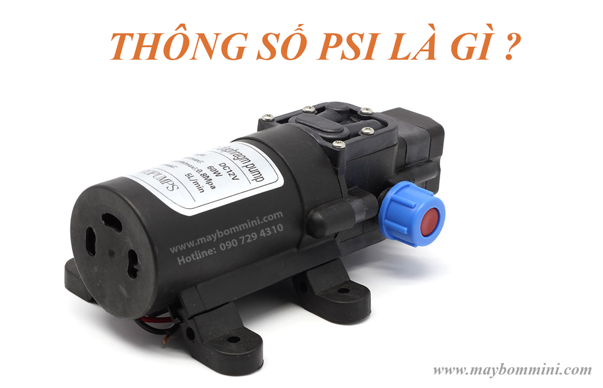 Thông số PSI là gì trên máy bơm nước áp lực mini ? 12