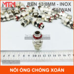 Noi Chong Xoan Ong 13mm Inox Taiwan Duong Kinh