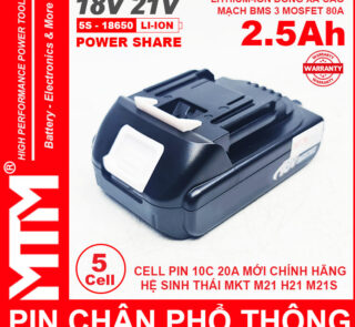 Pin Chan Pho Thong Makita Dekton M21 Hukan H21 18V 21V 5 CELL 2500mah MTM Chinh Hang